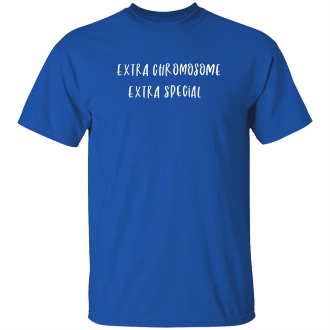 Extra Chromosome Extra Special Shirt