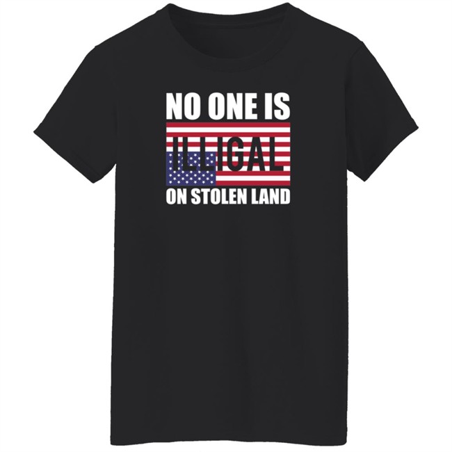 No One Is Illegal On Stolen Land Shirt Stance Grounded No One Is Illegal On Stolen Land Shirt Stance Grounded