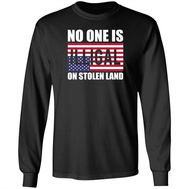 No One Is Illegal On Stolen Land Shirt Stance Grounded No One Is Illegal On Stolen Land Shirt Stance Grounded