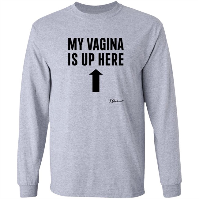 Reductress Shop My Vagina is Up Here T Shirt Beth May Reductress Shop My Vagina is Up Here T Shirt Beth May