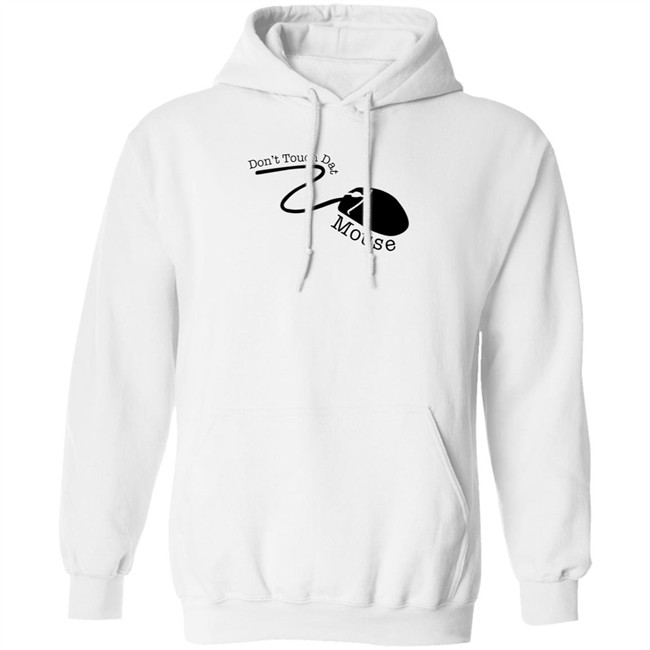 Badlandschugs Merch Don't Touch Dat Mouse Shirt Badlandschugs Merch Don't Touch Dat Mouse Shirt