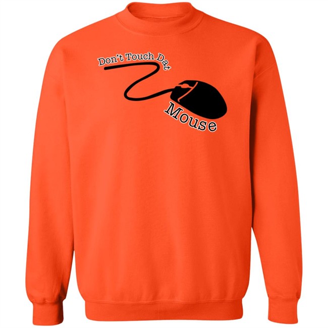 Badlandschugs Merch Don't Touch Dat Mouse Shirt Badlandschugs Merch Don't Touch Dat Mouse Shirt