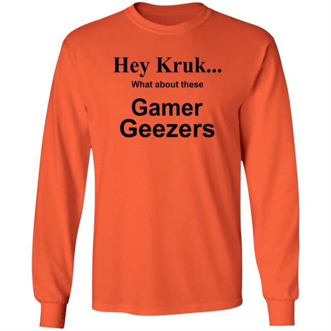 Hey Kruk What About These Gamer Geezers T Shirt Natasha Hey Kruk What About These Gamer Geezers T Shirt Natasha