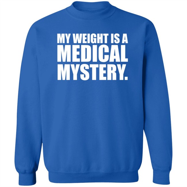 The Comedy Outlet My Weight Is A Medical Mystery T Shirt Dr. Benjamin Braddock The Comedy Outlet My Weight Is A Medical Mystery T Shirt Dr. Benjamin Braddock