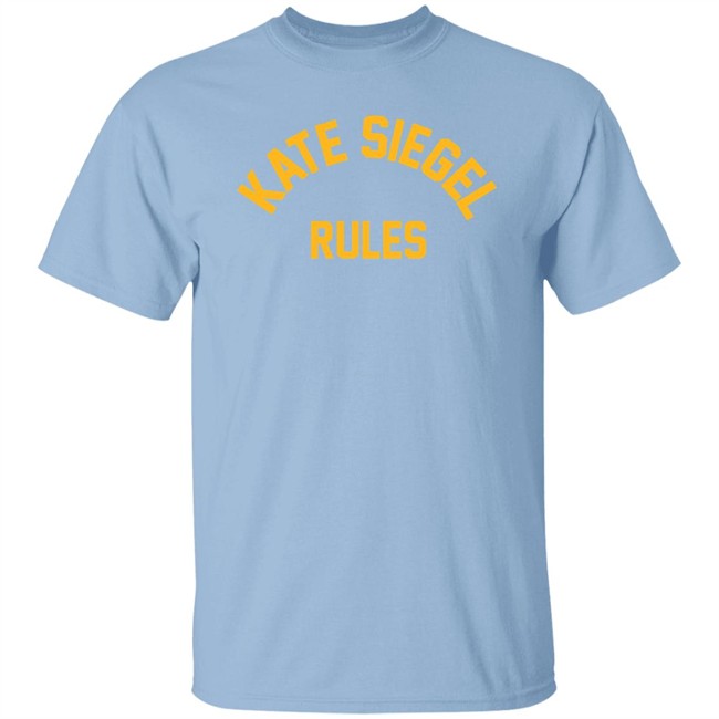 The Kingcast Merch Kate Siegel Rules Shirt The Kingcast Merch Kate Siegel Rules Shirt