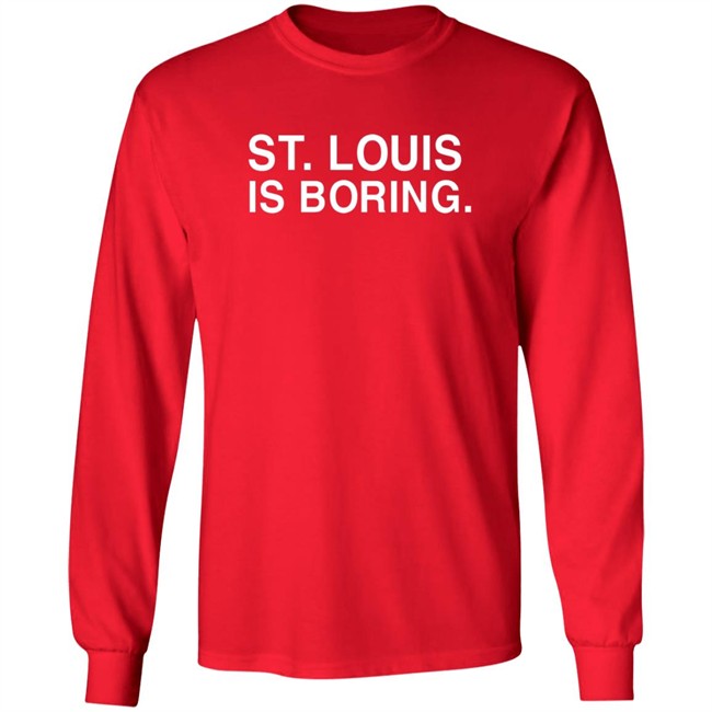 Erin St Louis Is Boring Obvious Shirts Erin St Louis Is Boring Obvious Shirts
