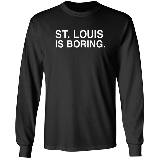 Erin St Louis Is Boring Obvious Shirts Erin St Louis Is Boring Obvious Shirts