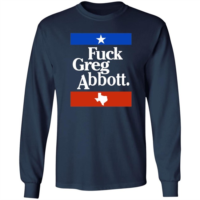 PatriotTakes Fuck Greg Abbott Shirt Texas PatriotTakes Fuck Greg Abbott Shirt Texas