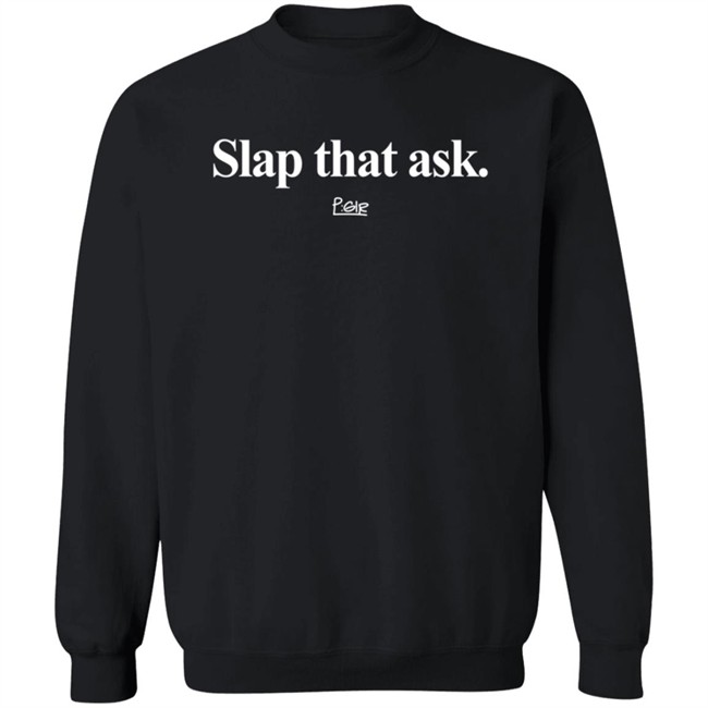 Pgir Slap That Ask T Shirt Kenny Powers Pgir Slap That Ask T Shirt Kenny Powers