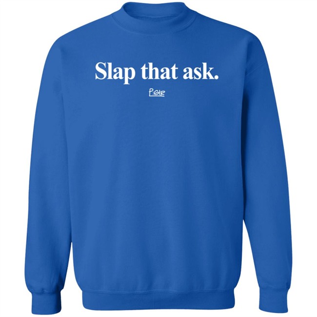 Pgir Slap That Ask T Shirt Kenny Powers Pgir Slap That Ask T Shirt Kenny Powers