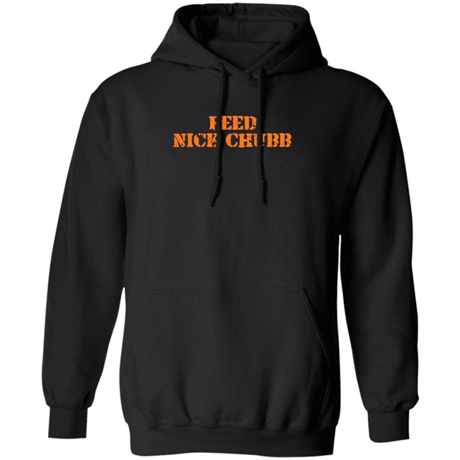 Feed Nick Chubb T Shirt Feed Nick Chubb Tees Feed Nick Chubb T Shirt Feed Nick Chubb Tees
