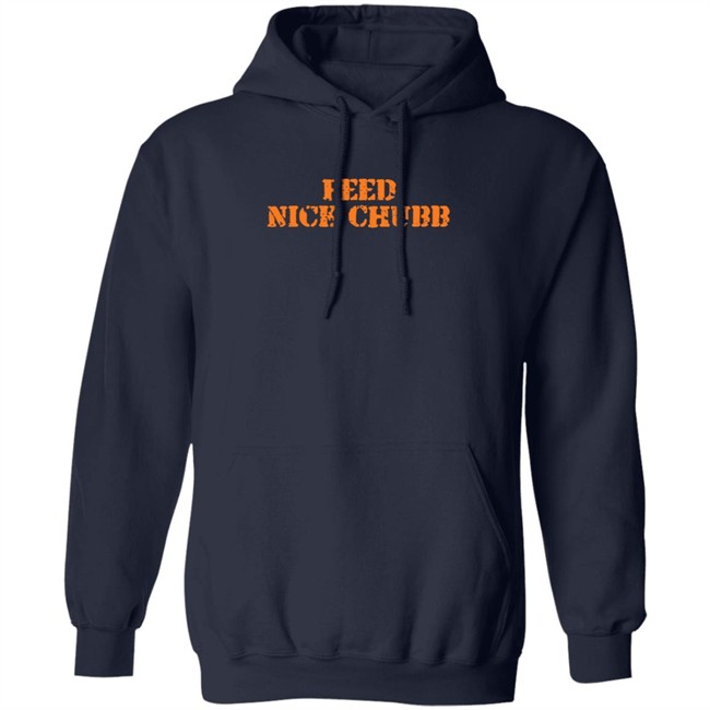 Feed Nick Chubb T Shirt Feed Nick Chubb Tees Feed Nick Chubb T Shirt Feed Nick Chubb Tees