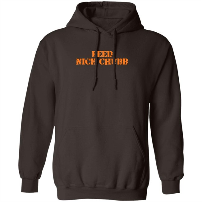 Feed Nick Chubb T Shirt Feed Nick Chubb Tees Feed Nick Chubb T Shirt Feed Nick Chubb Tees