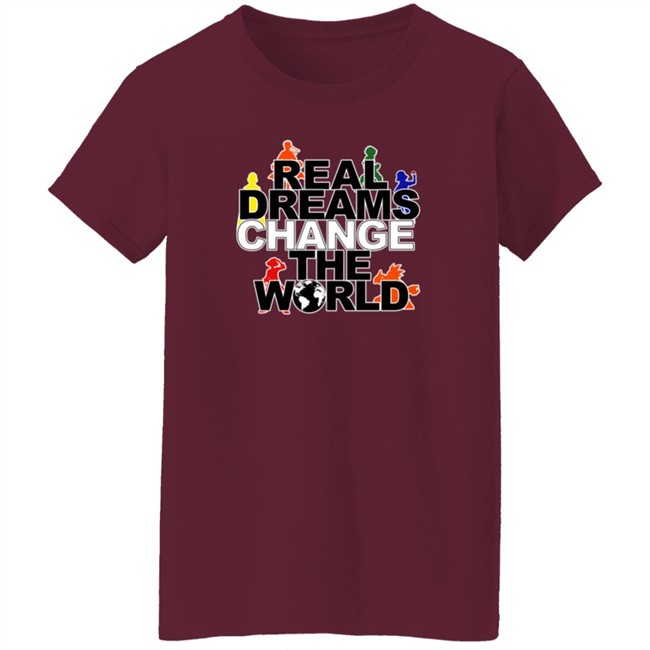 Rdcworld1 Merch Real Dreams Change The World Shirt Mark Phillips Rdcworld1 Merch Real Dreams Change The World Shirt Mark Phillips