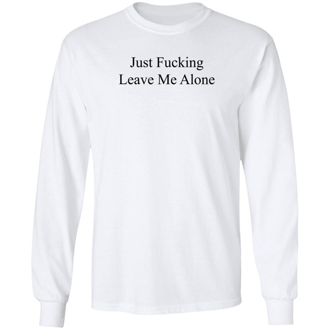 Billie Eilish Merch Just Fucking Leave Me Alone T Shirt Billie Eilish Merch Just Fucking Leave Me Alone T Shirt