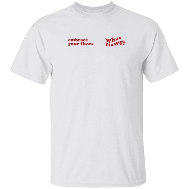 Ayn Bernos Ideologie Merch What Flaws T Shirt By Morena The Label That's Really Cute Of You Some Thing I'm Not Ashamed Of