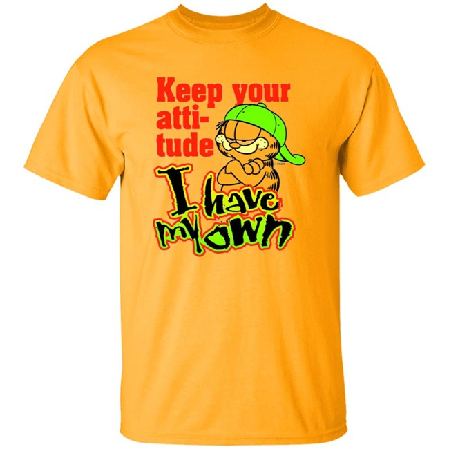 Garfield's Backwards Hat Phase Keep Your Atti-tude I Have My Own Shirt Garfield's Backwards Hat Phase Keep Your Atti-tude I Have My Own Shirt