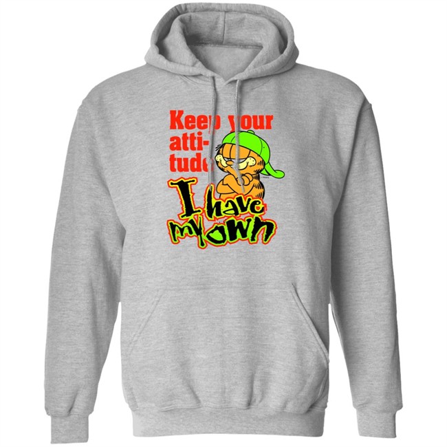 Garfield's Backwards Hat Phase Keep Your Atti-tude I Have My Own Shirt Garfield's Backwards Hat Phase Keep Your Atti-tude I Have My Own Shirt