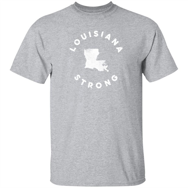 Louisiana Strong T Shirt The Shop For Ward Merch Louisiana Strong T Shirt The Shop For Ward Merch