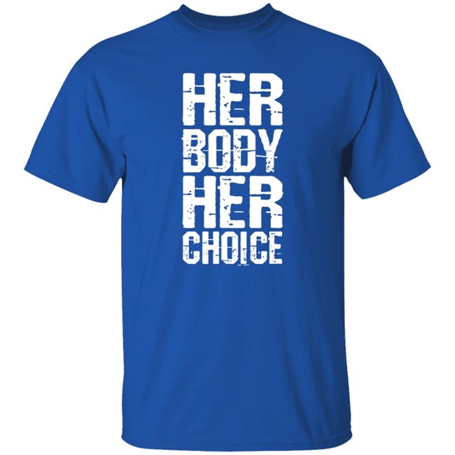 Dave Bautista Her Body Her Choice T Shirt Dave Bautista Her Body Her Choice T Shirt