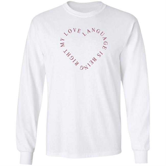 Girls Gotta Eat Merch Love Language Pink Shirt My Love Language Is Being Right Shirt Girls Gotta Eat Merch Love Language Pink Shirt My Love Language Is Being Right Shirt
