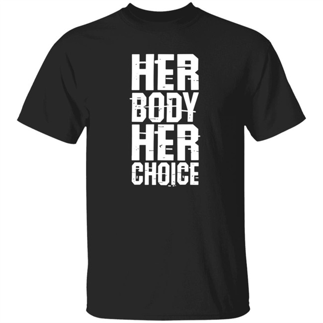 Dave Bautista Shirts David Weissman Merch Her Body Her Choice Shirt Dave Bautista Shirts David Weissman Merch Her Body Her Choice Shirt