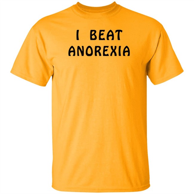 I Beat Anorexia Shirt Super 70S Sports I Beat Anorexia Shirt Super 70S Sports
