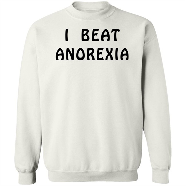 I Beat Anorexia Shirt Super 70S Sports I Beat Anorexia Shirt Super 70S Sports