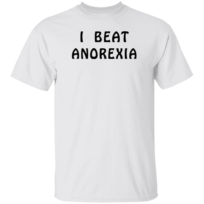 I Beat Anorexia Shirt Super 70S Sports