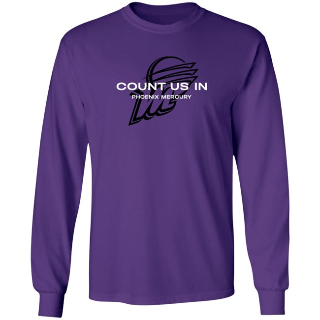 The Mercury Count Us In Phoenix Mercury T Shirt The Mercury Count Us In Phoenix Mercury T Shirt