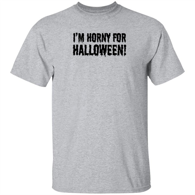 Jonah Raydio Merchtable I'm Horny For Halloween Shirt Chelsea Rebecca Jonah Raydio Merchtable I'm Horny For Halloween Shirt Chelsea Rebecca