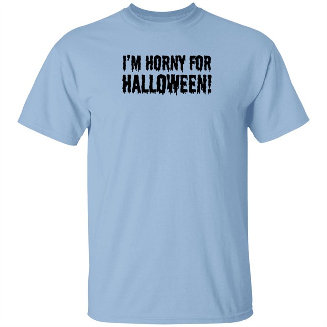 Jonah Raydio Merchtable I'm Horny For Halloween Shirt Chelsea Rebecca Jonah Raydio Merchtable I'm Horny For Halloween Shirt Chelsea Rebecca