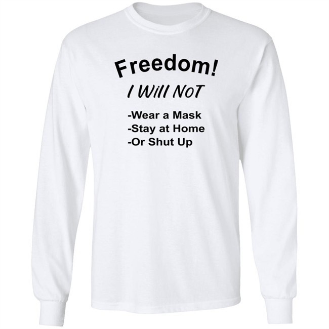 Freedom I Will Not Wear A Mask Stay At Home Or Shut Up T Shirt Matt Gaetz is a Pedo Freedom I Will Not Wear A Mask Stay At Home Or Shut Up T Shirt Matt Gaetz is a Pedo