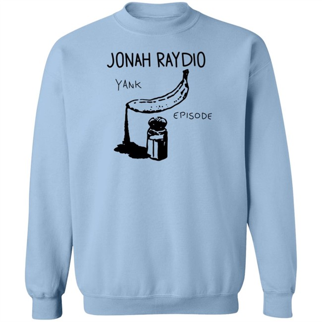 Jonah Raydio Merchtable Yank Episode Shirt Jonah Raydio Merchtable Yank Episode Shirt