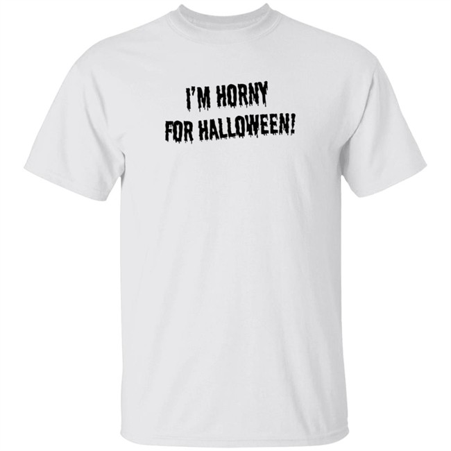 Jonah Raydio I'm Horny For Halloween T Shirt Chelsea Rebecca Jonah Raydio I'm Horny For Halloween T Shirt Chelsea Rebecca
