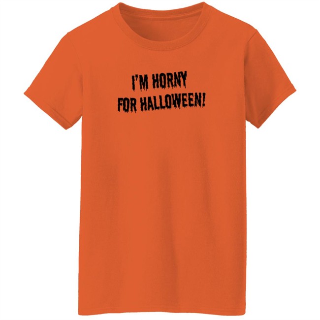 Jonah Raydio I'm Horny For Halloween T Shirt Chelsea Rebecca Jonah Raydio I'm Horny For Halloween T Shirt Chelsea Rebecca