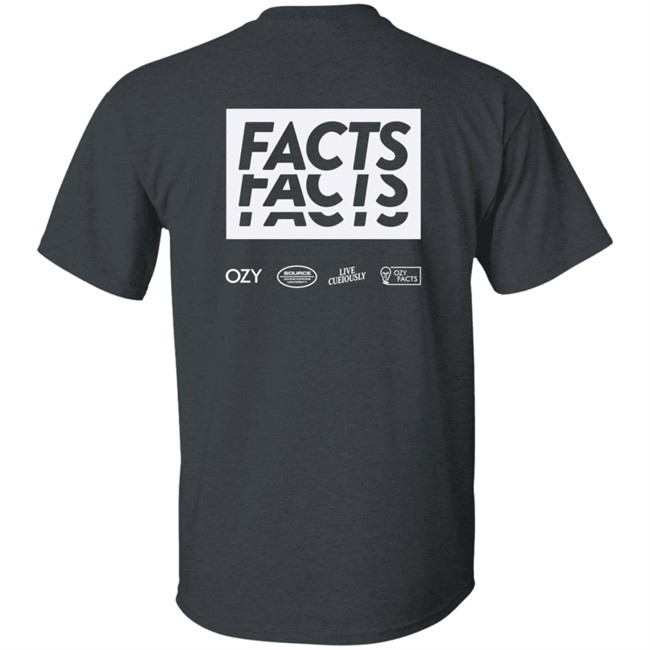 Ozy Store Merch Ozy Fact #001 Tee Shirt Ozy Store Merch Ozy Fact #001 Tee Shirt