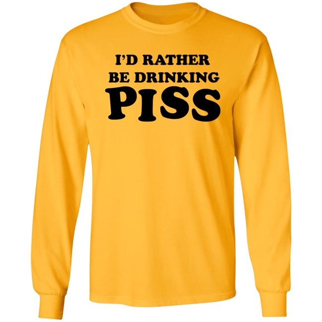 I'd Rather Be Drinking Piss Shirts - Piss Drinker T Shirt (Golden Shower Yellow) I'd Rather Be Drinking Piss Shirts - Piss Drinker T Shirt (Golden Shower Yellow)