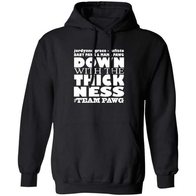 Jordynne Grace Merch Team PAWG Down with the Thickness Shirt Jordynne Grace Merch Team PAWG Down with the Thickness Shirt