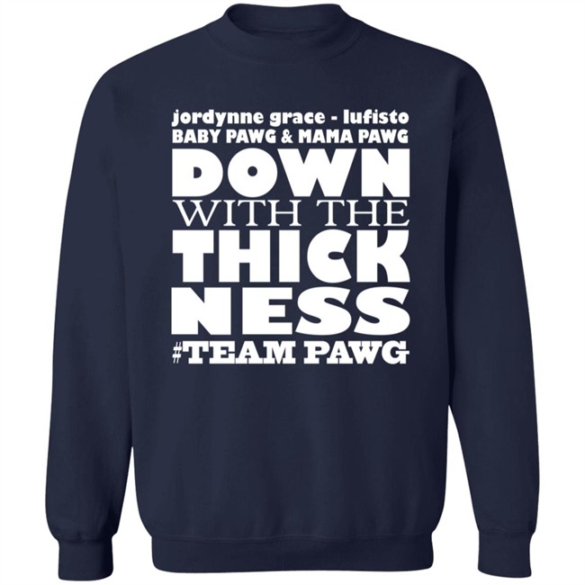 Jordynne Grace Merch Team PAWG Down with the Thickness Shirt Jordynne Grace Merch Team PAWG Down with the Thickness Shirt