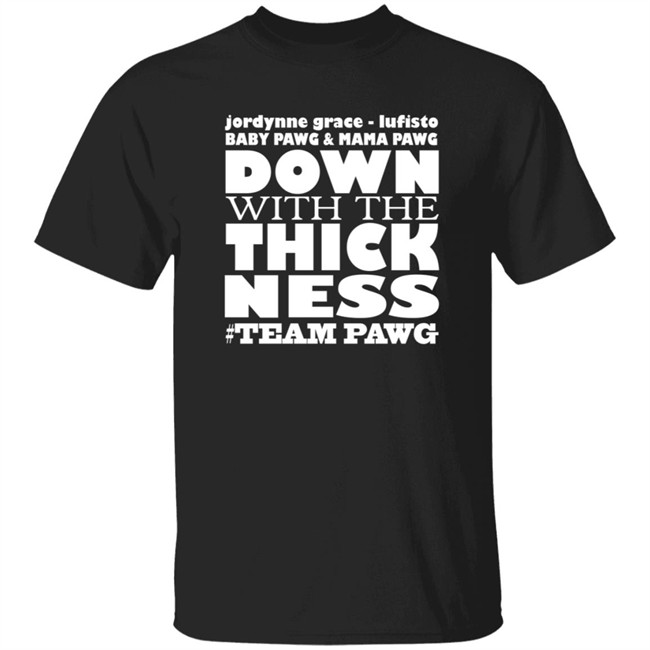 Jordynne Grace Merch Team PAWG Down with the Thickness Shirt