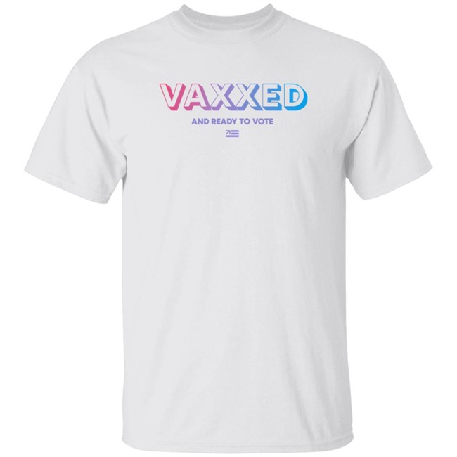 Vaxxed And Ready To Vote Shirt