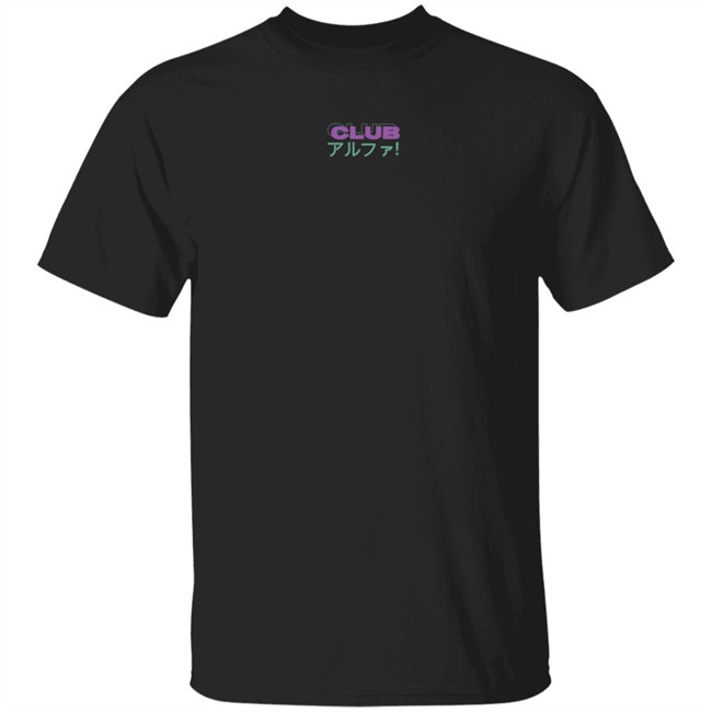 Alpha Girl Club Merch The Club Shirt