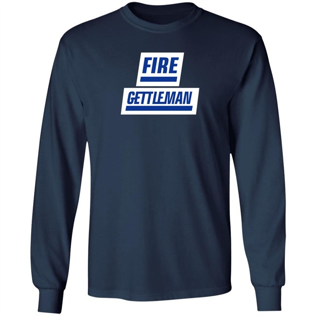 Fire Gettleman Shirt Fire Gettleman Shirt
