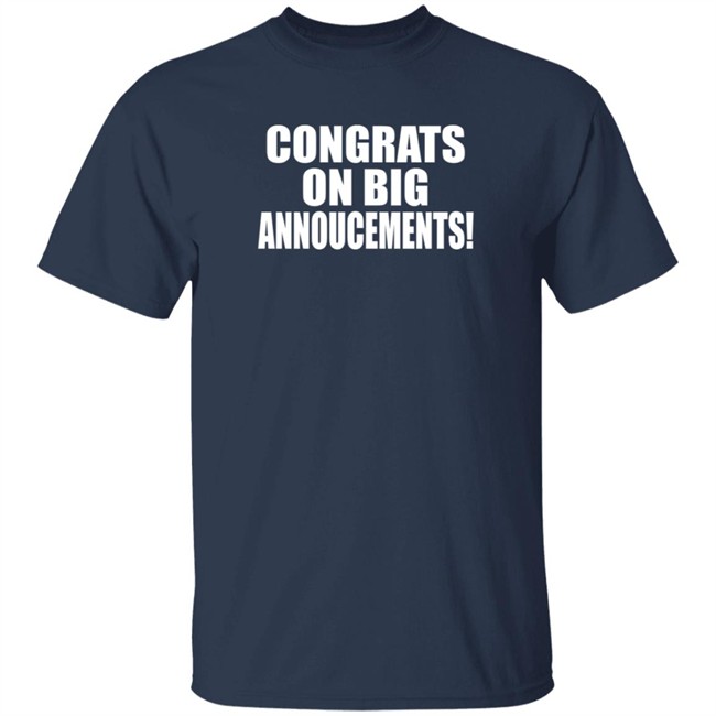 Rich Campbell Congrats On Big Annoucements Shirt Rich Campbell Congrats On Big Annoucements Shirt