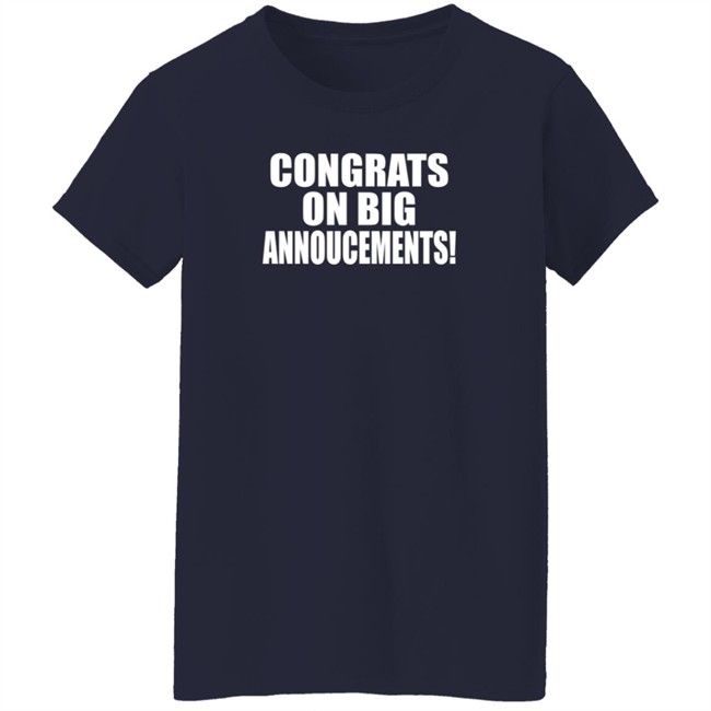 Rich Campbell Congrats On Big Annoucements Shirt Rich Campbell Congrats On Big Annoucements Shirt