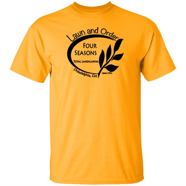 Four Seasons Total Landscaping Lawn and Order Tee Shirt Four Seasons Total Landscaping Lawn and Order Tee Shirt