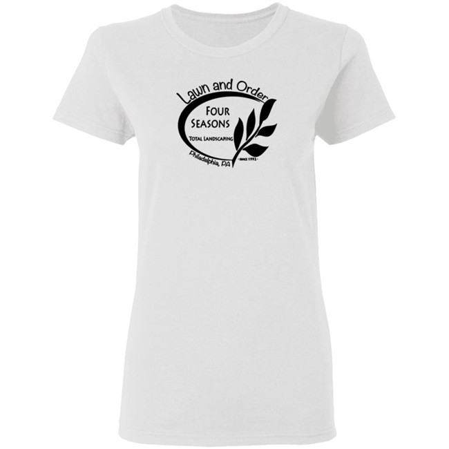Four Seasons Total Landscaping Lawn and Order Tee Shirt Four Seasons Total Landscaping Lawn and Order Tee Shirt