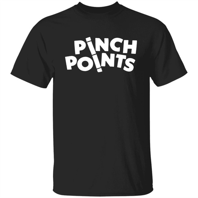 Pinch Points Shirt