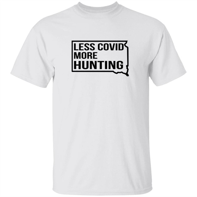 Less Covid More Hunting Shirt Less Covid More Hunting Shirt